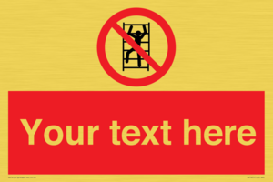 Custom prohibition No climbing